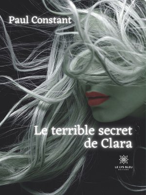cover image of Le terrible secret de Clara